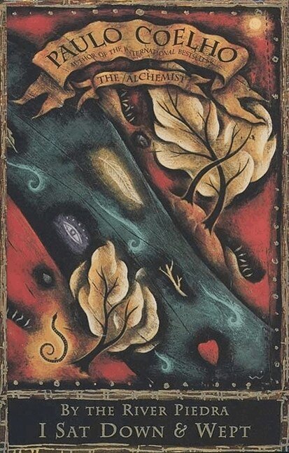 Paulo Coelho - By the River Piedra I Sat Down and Wept, Häftad