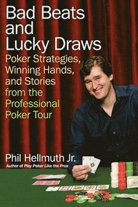 Bad Beats And Lucky Draws