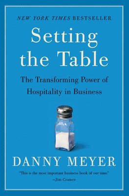 Danny Meyer - Setting the Table, Häftad