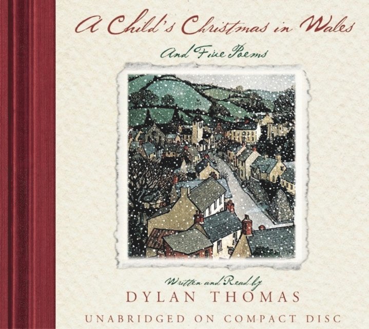 Dylan Thomas - Child's Christmas In Wales, Ljudbok