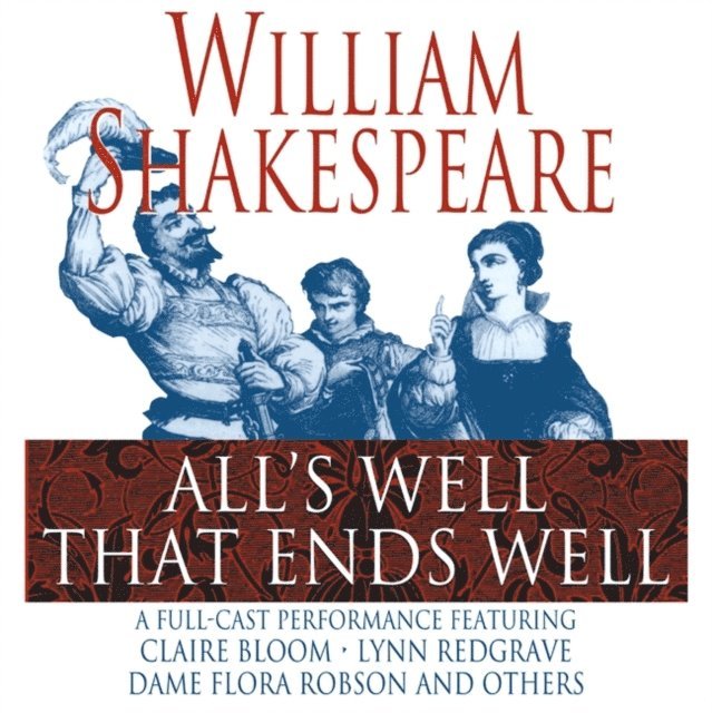 William Shakespeare - All's Well That Ends Well, Ljudbok