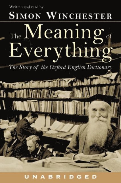 Simon Winchester - Meaning of Everything, Ljudbok