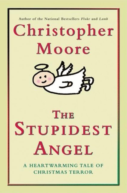 Christopher Moore - Stupidest Angel, Ljudbok