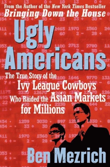 Ben Mezrich - Ugly Americans, Ljudbok