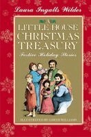 Laura Ingalls Wilder - A Little House Christmas Treasury, Inbunden