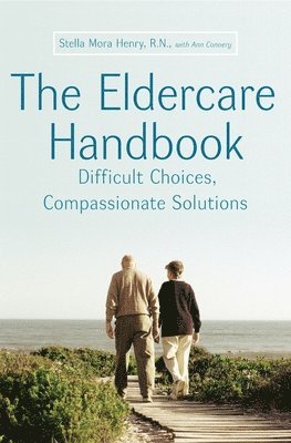 Stella Mora Henry - Eldercare Handbook, Häftad