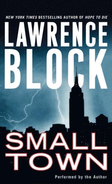 Lawrence Block - Small Town, Ljudbok