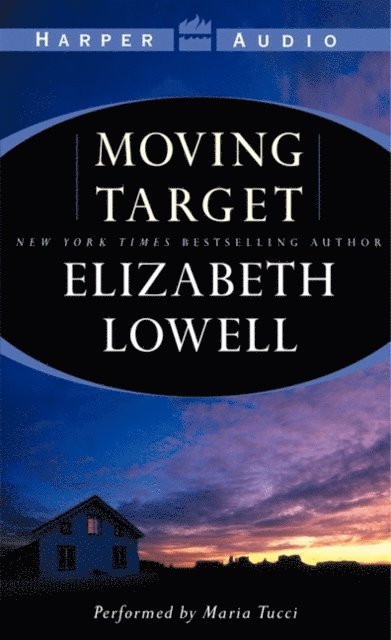 Elizabeth Lowell - Moving Target, Ljudbok