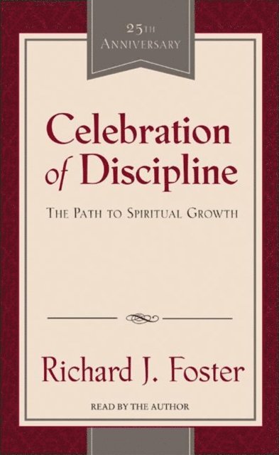 Richard J. Foster - Celebration of Discipline, Ljudbok