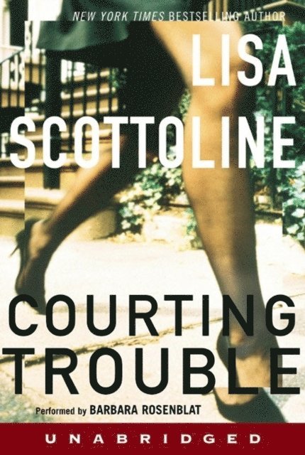 Lisa Scottoline - Courting Trouble, Ljudbok