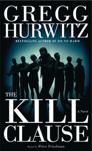 Gregg Hurwitz - Kill Clause, Ljudbok