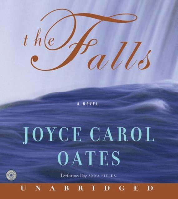 Joyce Carol Oates - Falls, Ljudbok