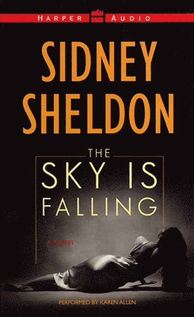 Sidney Sheldon - Sky Is Falling, Ljudbok