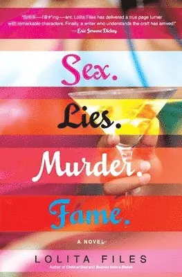 Lolita Files - Sex.Lies.Murder.Fame., Häftad. Tillgänglighet: Lägg i varukorg