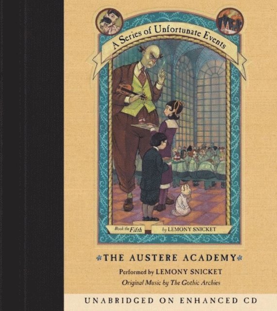 Lemony Snicket - Series of Unfortunate Events #5: The Austere Academy, Ljudbok