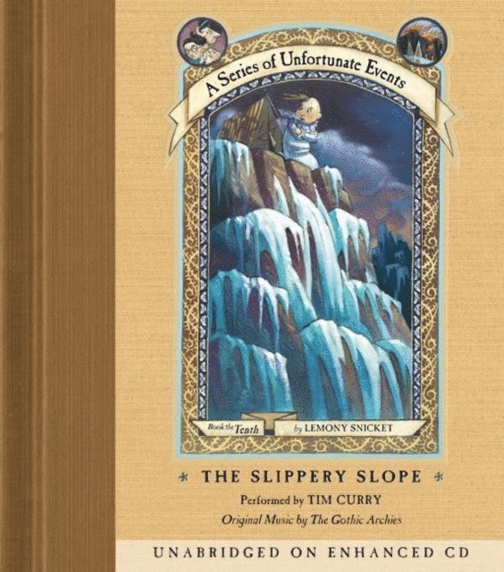 Lemony Snicket - Series of Unfortunate Events #10: The Slippery Slope, Ljudbok