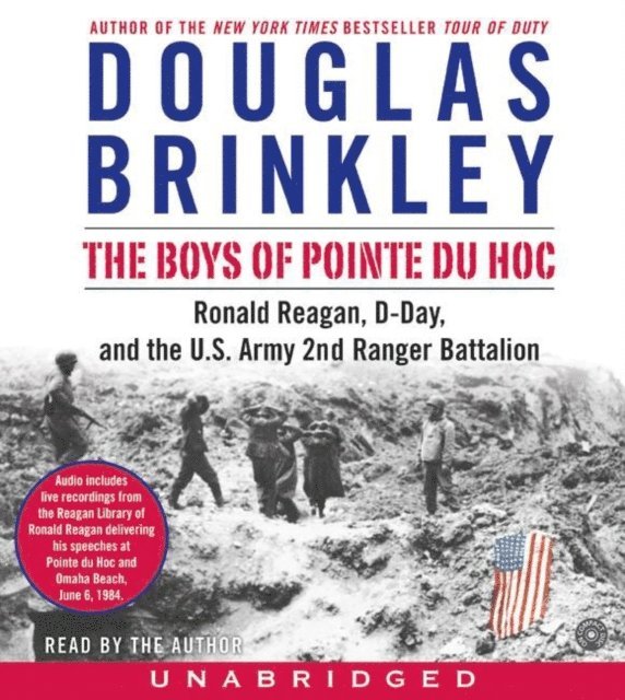 Douglas Brinkley - Boys of Pointe du Hoc, Ljudbok