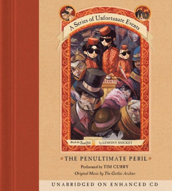Lemony Snicket - Series of Unfortunate Events #12: The Penultimate Peril, Ljudbok