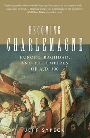 Becoming Charlemagne