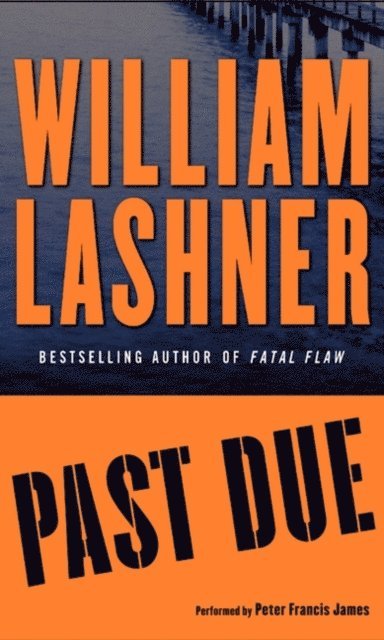 William Lashner - Past Due, Ljudbok