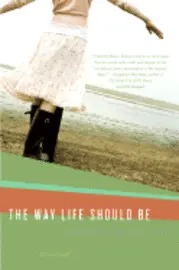 Christina Baker Kline - The Way Life Should Be, Häftad