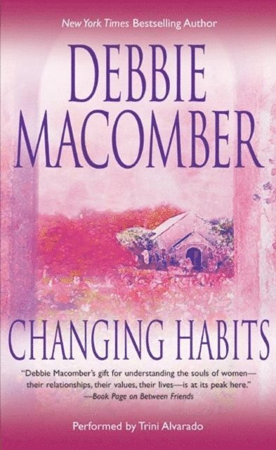 Debbie Macomber - Changing Habits, Ljudbok