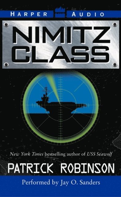 Patrick Robinson - Nimitz Class, Ljudbok