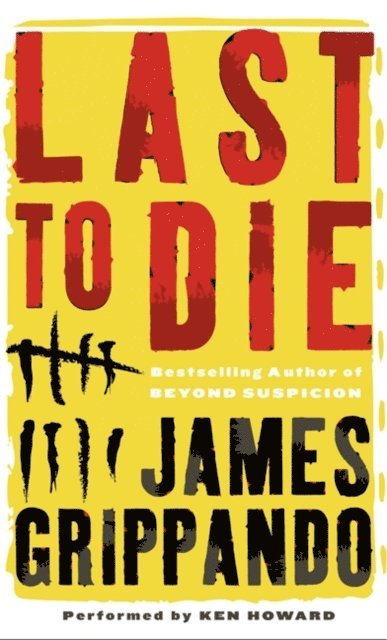 James Grippando - Last to Die, Ljudbok