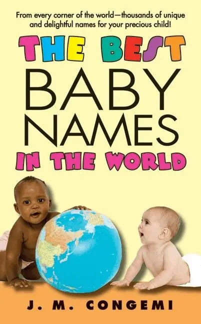 J.M. Congemi - Best Baby Names in the World, Häftad. Tillgänglighet: Lägg i varukorg