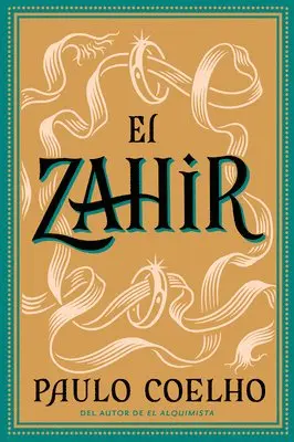 Paulo Coelho - Zahir: Una Novela de Obsesión, Häftad. Tillgänglighet: Lägg i varukorg