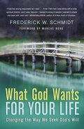 What God Wants For Your Life