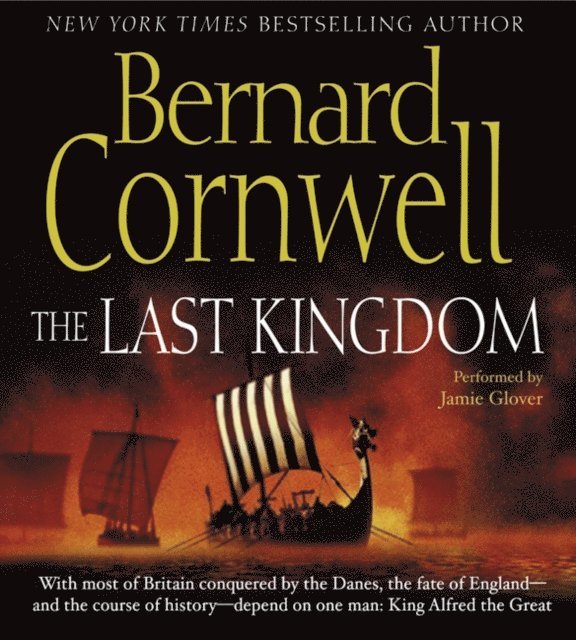 Bernard Cornwell - Last Kingdom, Ljudbok