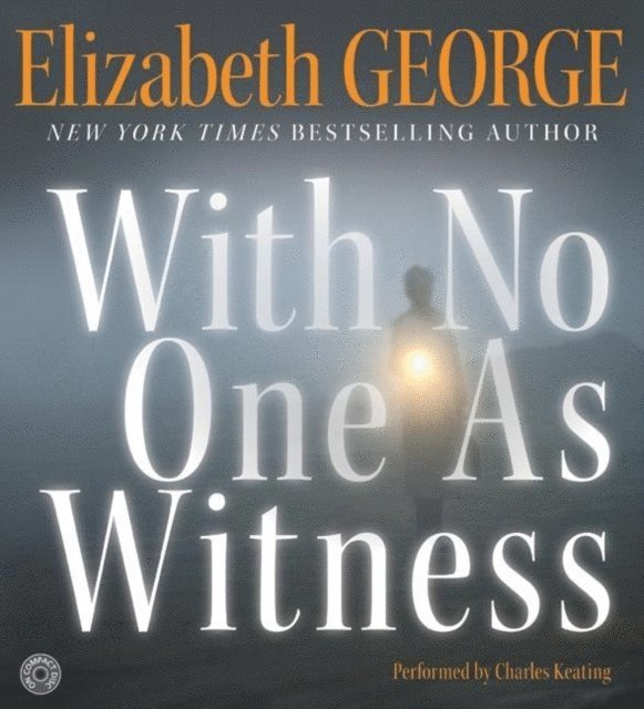 Elizabeth George - With No One As Witness, Ljudbok