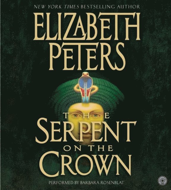 Elizabeth Peters - Serpent on the Crown, Ljudbok