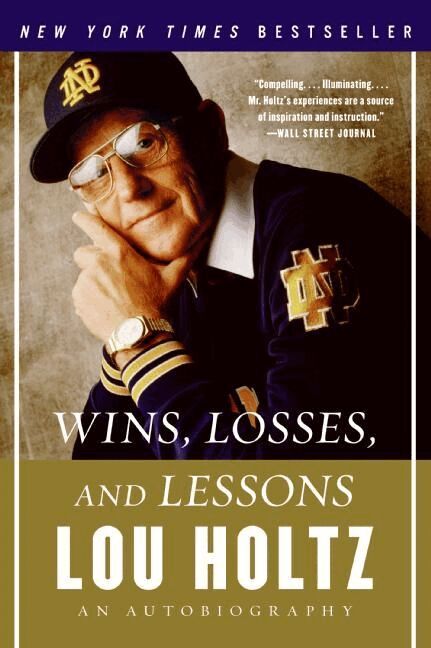 Lou Holtz - Wins, Losses, and Lessons: An Autobiography, Häftad. Tillgänglighet: Lägg i varukorg