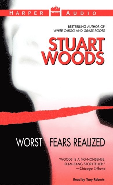 Stuart Woods - Worst Fears Realized, Ljudbok