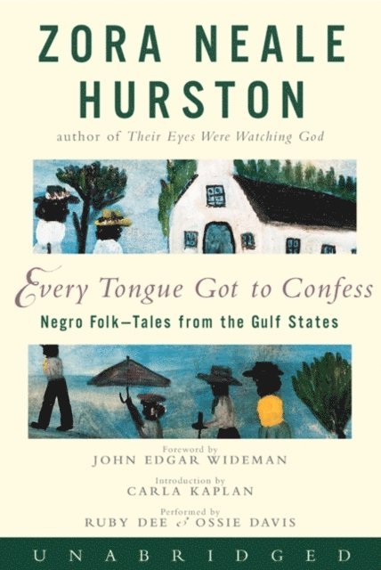 Zora Neale Hurston - Every Tongue Got to Confess, Ljudbok