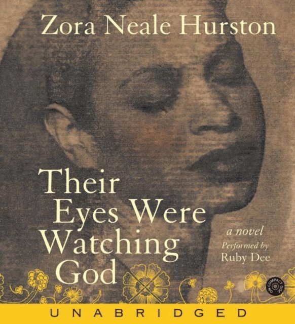 Zora Neale Hurston - Their Eyes Were Watching God, Ljudbok