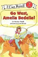 Herman Parish - Go West, Amelia Bedelia!, Häftad