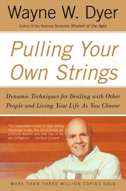 Wayne W. Dyer - Pulling Your Own Strings, Ljudbok