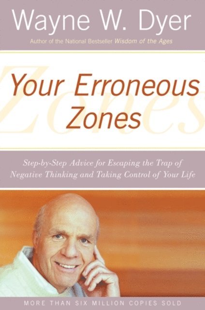 Wayne W. Dyer - YOUR ERRONEOUS ZONES, Ljudbok