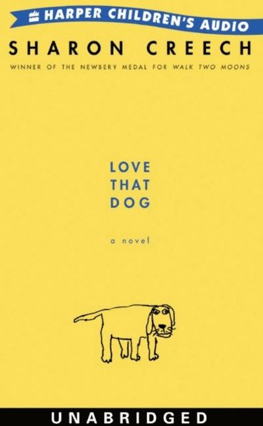 Sharon Creech - Love That Dog, Ljudbok
