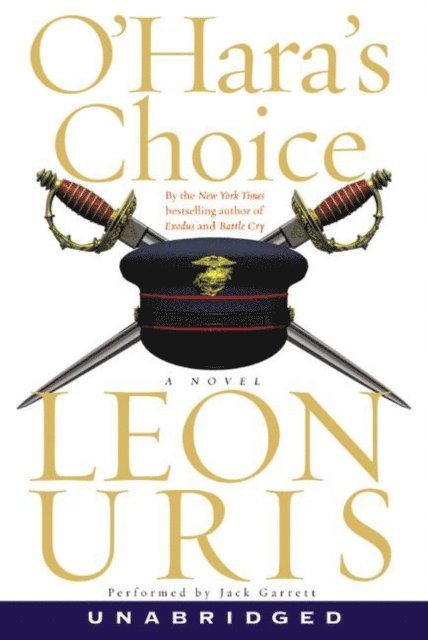 Leon Uris - O'Hara's Choice, Ljudbok