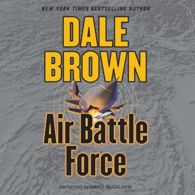 Dale Brown - Air Battle Force, Ljudbok
