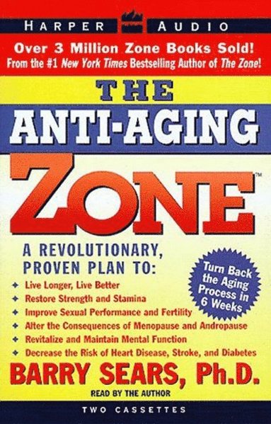 Barry Sears - Anti-Aging Zone, Ljudbok