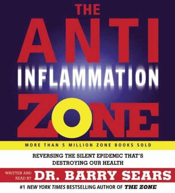 Barry Sears - Anti-Inflammation Zone, Ljudbok
