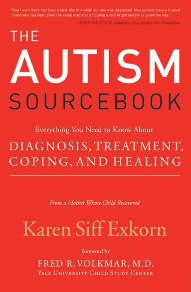 Autism Sourcebook by Karen Siff Exkorn