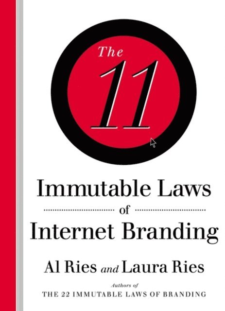 Laura Ries, Al Ries - 11 Immutable Laws of Internet Branding, Ljudbok