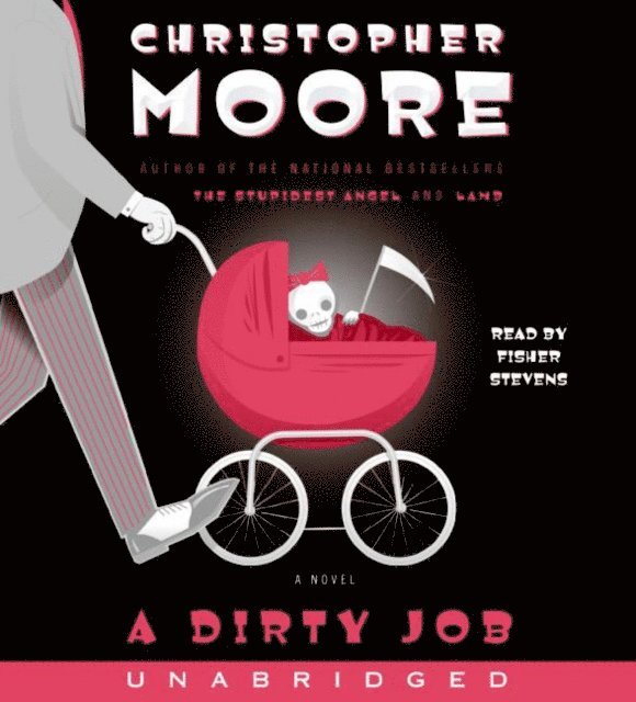 Christopher Moore - Dirty Job, Ljudbok