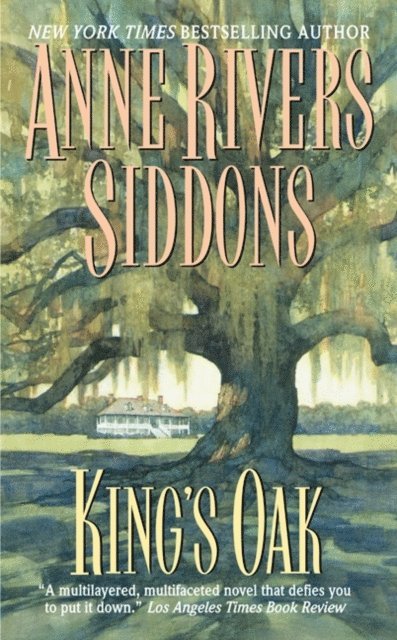 Anne Rivers Siddons - King's Oak, Ljudbok